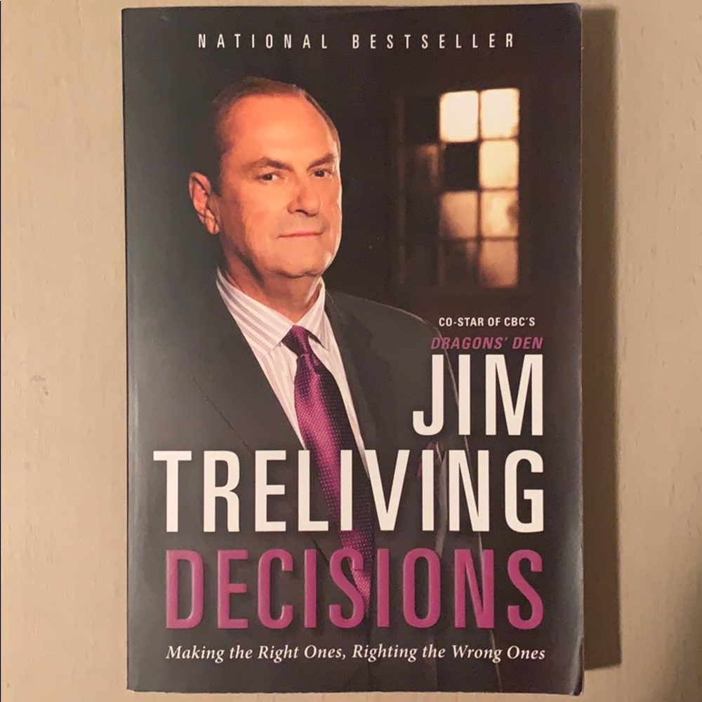 Jim Treliving: Decisions